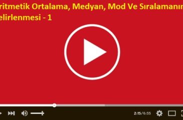 Aritmetik Ortalama, Medyan, Mod Ve Sıralamanın Belirlenmesi - 1