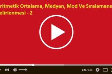 Aritmetik Ortalama, Medyan, Mod Ve Sıralamanın Belirlenmesi - 2