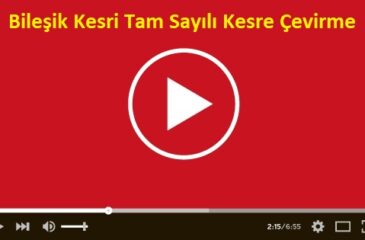 Bileşik Kesri Tam Sayılı Kesre Çevirme