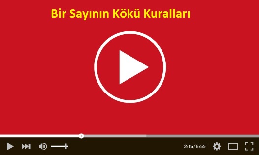 Bir Sayının Kökü Kuralları