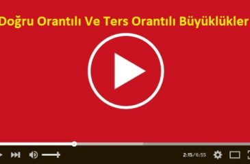 Doğru Orantılı Ve Ters Orantılı Büyüklükler