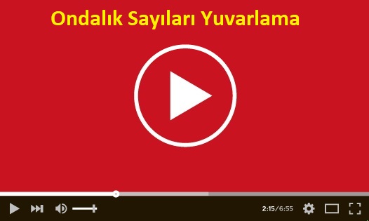 Ondalık Sayıları Yuvarlama