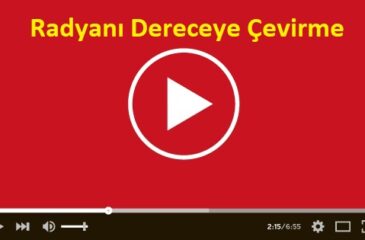 Radyanı Dereceye Çevirme