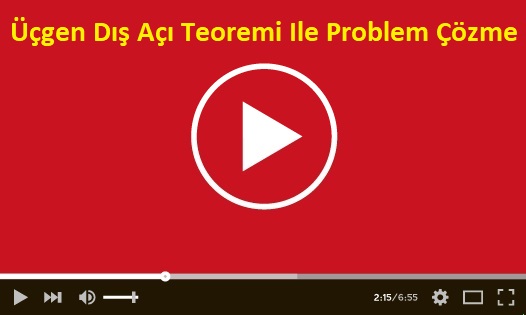 Üçgen Dış Açı Teoremi Ile Problem Çözme