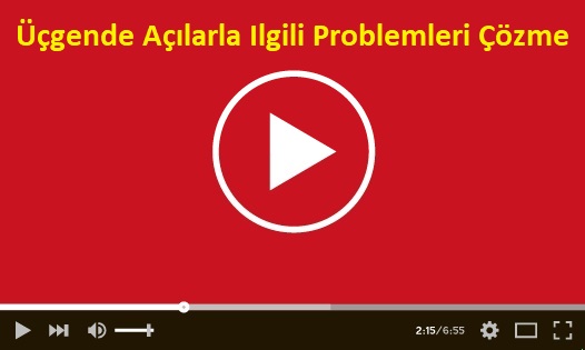 Üçgende Açılarla Ilgili Problemleri Çözme