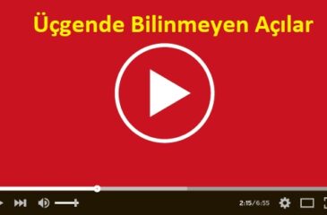 Üçgende Bilinmeyen Açılar