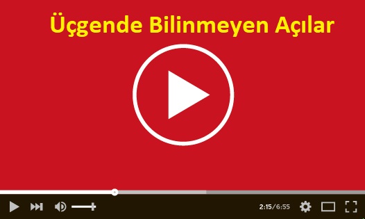 Üçgende Bilinmeyen Açılar