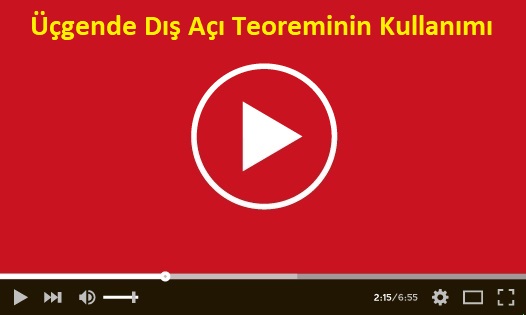 Üçgende Dış Açı Teoreminin Kullanımı