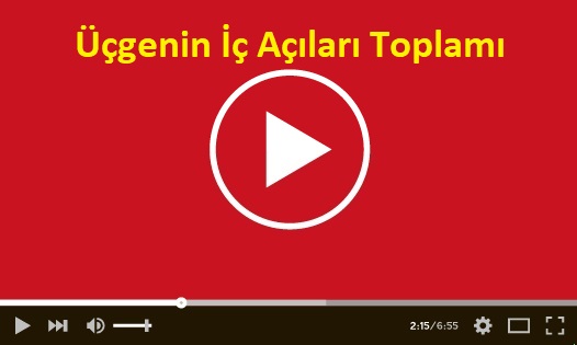 Üçgenin İç Açıları Toplamı