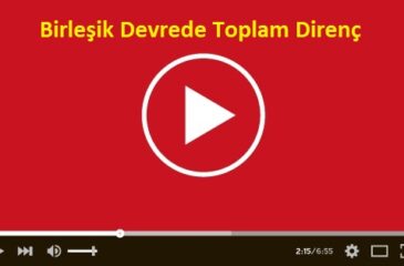 Birleşik Devrede Toplam Direnç